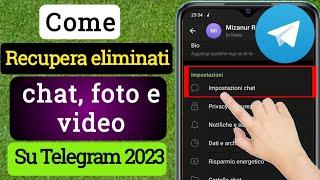 Come recuperare chat, messaggi, immagini e video di Telegram cancellati 2023