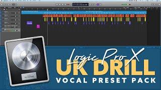 UK Drill Vocal Preset Pack for Logic Pro X