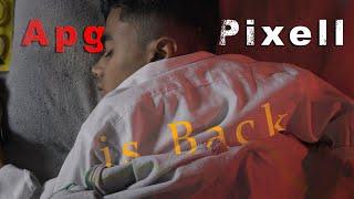 Introducing APG Production | Apg Pixell is Back | teaser