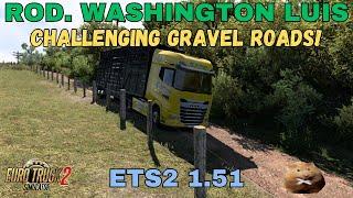 ETS2 1.51  ROD LUIS WASHINGTON STANDALONE MAP. A realistic and beautifully crafted map of Brazil.