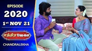 CHANDRALEKHA Serial | Episode 2020 | 1st Nov 2021 | Shwetha | Jai Dhanush | Nagashree | Arun