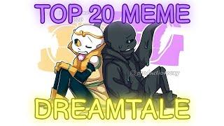 Top 20 meme Dreamtale/Топ 20 меме Дримтейл