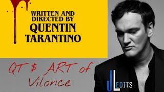 QT & THE ART OF VIOLENCE | Quentin Tarantino | JLedits | Movie edits