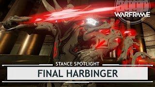 Warframe Stances: Final Harbinger [thestancespotlight]