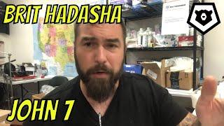 Brit HaDasha New Testament Bible Study: John 7 - Jesus and Torah