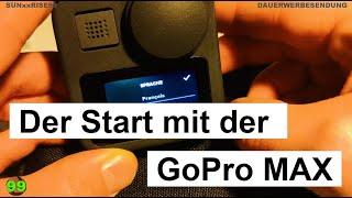 Der Start mit der GoPro MAX // Ersteinstellung // Worauf achten // SD Karte? // Check // Action #296