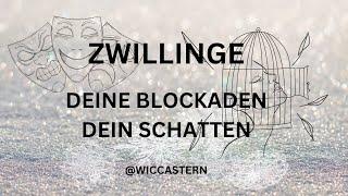 ZWILLINGE Tarot | DEINE BLOCKADEN, DEIN SCHATTEN