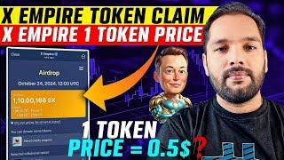 X Empire Token Claim Full Info ll 1 Token Price ?