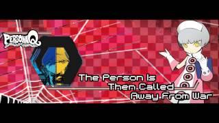 Persona Q - The Person Is Then Called Away From War [Extended] [HD]