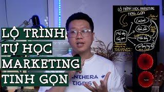 Lộ trình tự học marketing tinh gọn