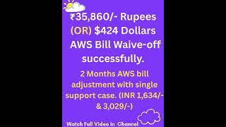 35860/- Rupees AWS BILL WAIVE-OFF SUCCESSFULLY