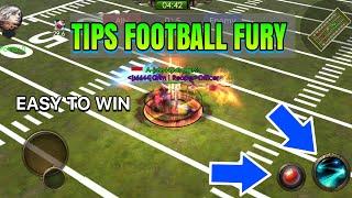 TIPS FOOTBALL FURY!! EASY TO WIN?? LEGACY OF DISCORD