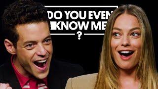 Margot Robbie & Rami Malek Test Their Friendship | Do You Even Know Me? | @LADbible