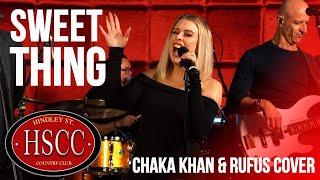 'Sweet Thing' (CHAKA KHAN & RUFUS) Cover by The HSCC