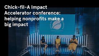 2023 Chick-fil-A Impact Accelerator conference