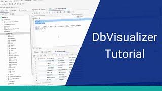 DbVisualizer Tutorial: How to Get Started