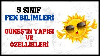 5.SINIF - FEN BİLİMLERİ - GÜNEŞİN YAPISI VE ÖZELLİKLERİ #eğitim