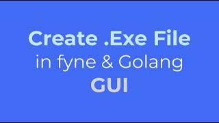 Create EXE + Custom Icon - fyne & Golang GUI 75