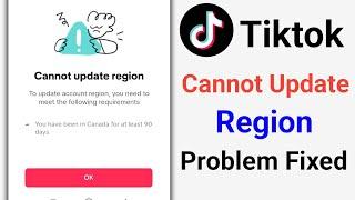 How to Fix Cannot Update Tiktok Region 2024 | TikTok Cannot Update Region Problem Solve