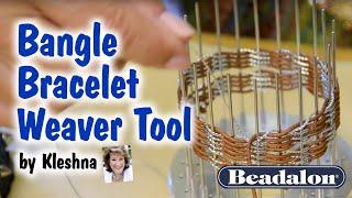 Bangle Bracelet Weaver Tool - By Kleshna