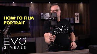 Balancing the EVO SP Pro for Portrait Mode | EVO Gimbals