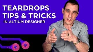 Teardrops Tips & Tricks in Altium Designer