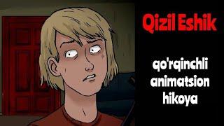 Qizil Eshik | Daxshatli Istoriyalar | Qo'rqinchli animatsion multfilm