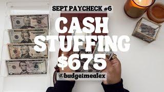 Cash Stuffing | $675 | Dave Ramsey Inspired | Zero Based Budget | SEPT CS #6