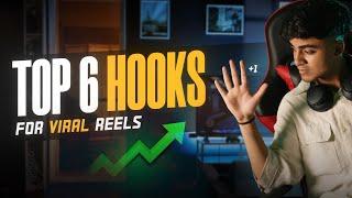 Want Viral Videos? Try These 6 Hooks! #ViralReels #ReelsTips #HowToGoViral