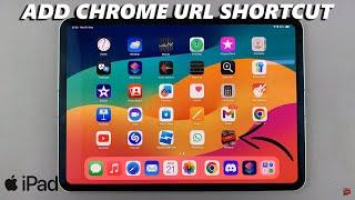 How To Add Google Chrome URL Shortcut To iPad Home Screen