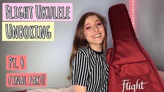 FOUR Brand New Flight Ukuleles!! Unboxing - Part 4 of 4.