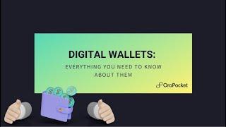 Digital Wallets: Everything You Need to Know About Them