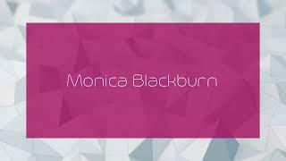 Monica Blackburn - appearance