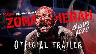 Official Trailer Zona Merah