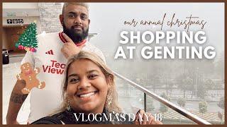 Vlogmas Day 18 - Our Annual Christmas Shopping Trip To  Genting  | Ash Edward