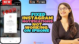 Fixed Instagram Notifications not working on iPhone 2024 [ 5 Easy Way ]