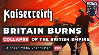 What if Germany Won WW1? - Kaiserreich Universe Documentary [E03] - British Revolution