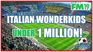 FM19 Italian Wonderkids Under 1 Million - Football Manager 2019