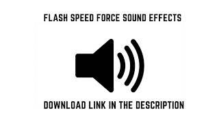 Flash Speed Force Sound Effects