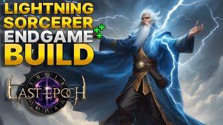 GOD OF LIGHTNING!Last Epoch 1.0 Sorcerer Endgame Lightning Build