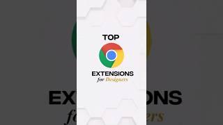 Top Chrome Extensions for Designers