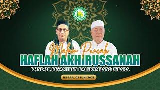 Live - Malam Puncak Haflah Akhirussanah Pondok Pesantren Balekambang Jepara