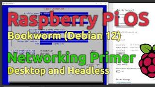 Raspberry Pi OS Bookworm, Networking Primer (Desktop & Headless), Windows Hotspot Connection