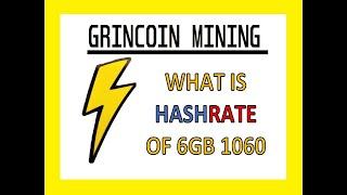 Nvidia 1060 6GB GrinCoin Mining - What HashRate do you Get?