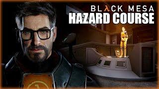 Completing The Hazard Course!!! | BLACK MESA: Definitive Edition | PART 0 |  TUTORIAL