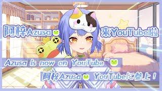 Azusa is here on YouTube~