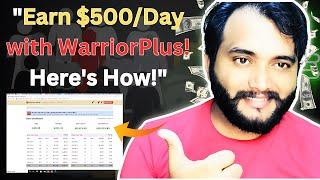 Part-1 | "Earn $500/Day with WarriorPlus Hack | Kapil Digital