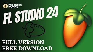 Fl Studio 24, সম্পূর্ণ বিনা খরচে ব্যবহার করুন | Full version free download