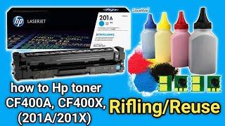 how to Hp toner CF400A, CF400X,CF401X,CF402A,CF402X,CF403A,CF403X (201A/201X) rifling.hp printar 277