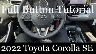 2022 Toyota Corolla SE - (FULL Button Tutorial!)